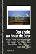 Ostende au bout de l'est